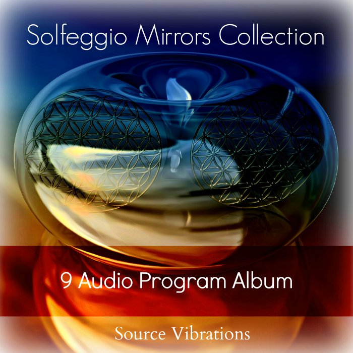Source Vibrations - Solfeggio Mirrors Collection.jpg